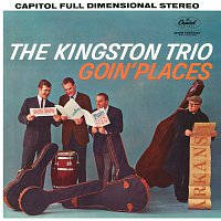 The Kingston Trio – Goin' Places