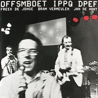 Offsmoet IPPQ DPEF (B=A) [Live]
