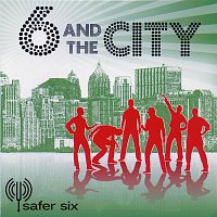 Safer Six – 6 and the city