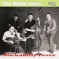 The White Lines – Rockabilly Fever