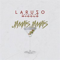 Laruzo – Jamais Jamais (feat. Micel O.)