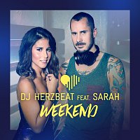 DJ Herzbeat, Sarah Engels – Weekend