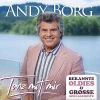 Andy Borg – Tanz mit mir - Bekannte Oldies & große Schlagerhits