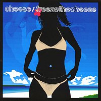 cheese – freeze the cheese