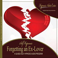 Hypnosis Audio Center – Forgetting an Ex-Lover - Guided Self-Hypnosis