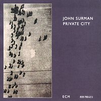 John Surman – Private City