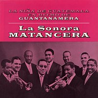 La Sonora Matancera – La Nina De Guetemala En Ritmo De Guantanamera