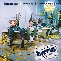 Brasstracks, Pell – Swerve