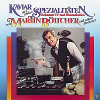 Martin Bottcher und sein Orchester – Kaviar und andere Spezialitaten