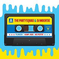The Partysquad, DJ Moortje, Kempi, Adje, MC Pester – Plakken