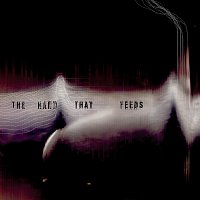 Nine Inch Nails – The Hand That Feeds