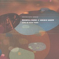Roswell Rudd, Archie Shepp – Live In New York
