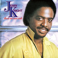 Jerry Knight – Love's On Our Side