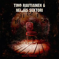 Timo Rautiainen & Neljas Sektori – Toinen varoitus