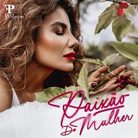 Paula Fernandes – Paixao De Mulher
