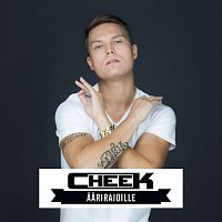 Cheek – Aarirajoille