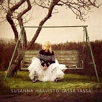Susanna Haavisto – Tassa iassa
