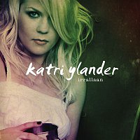 Katri Ylander – Irrallaan