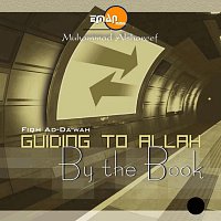 Muhammad al Shareef – Fiqh ad-Da'wah: Guiding to Allah by the Book, Vol. 10