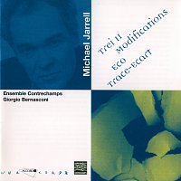 Giorgio Bernasconi, Ensemble Contrechamps, Claude Helffer, Sebastien Risler – Jarrell: Trei II / Modifications / Eco / Trace-Ecart