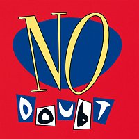 No Doubt – No Doubt