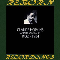 Claude Hopkins And His Orchestra – 1932-1934 (HD Remastered)