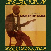 The Best of Lightnin' Slim (HD Remastered)