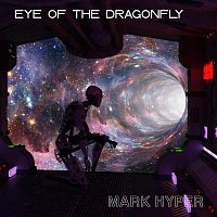 mark hyper – Eye of the Dragonfly