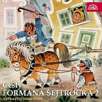 Josef Somr – Čtvrtek: Cesty formana Šejtročka 2