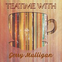 Gerry Mulligan – Teatime With