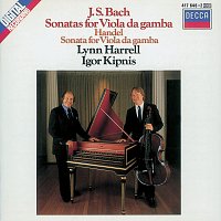 Lynn Harrell, Igor Kipnis – Bach, J.S./Handel: Viola da gamba Sonatas