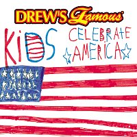 The Hit Crew – Drew's Famous Kids Celebrate America