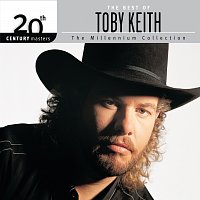 Toby Keith – The Best Of Toby Keith: The Millennium Collection - 20th Century Masters