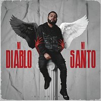 El De La H – Ni Diablo Ni Santo