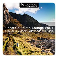 Claudius Vlasak & Alexander Lausch – Finest Chillout & Lounge Vol. 1