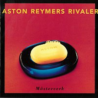 Aston Reymers Rivaler – Masterverk 1979 - 1981
