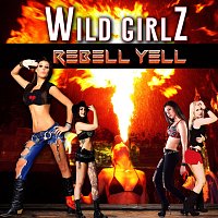 Wild Girlz – Rebell Yell
