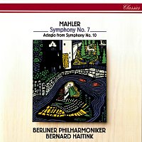 Bernard Haitink, Berliner Philharmoniker – Mahler: Symphonies Nos. 7 & 10 (Adagio)