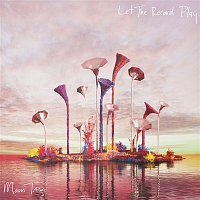 Moon Taxi – Let The Record Play