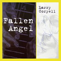 Larry Coryell – Fallen Angel
