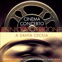 Various  Artists – Cinema Concerto - Ennio Morricone a Sante Cecilia