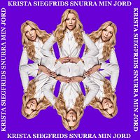 Krista Siegfrids – Snurra min jord