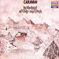 Caravan – In The Land Of Grey And Pink