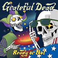 Grateful Dead – Ready or Not (Live) MP3