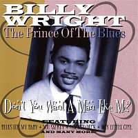 Billy Wright – Do You Want A Man Like Me?