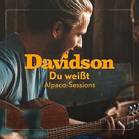 Davidson – Du weiszt (Alpaco Sessions)