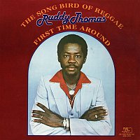 Ruddy Thomas – The Song Bird of Reggae - First Time Around