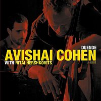 Avishai Cohen & Nitai Hershkovits – Duende (with Nitai Hershkovits)