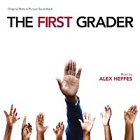 Alex Heffes – The First Grader [Original Motion Picture Soundtrack]