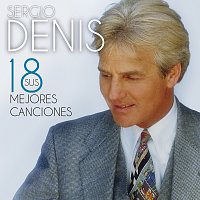 Sergio Denis – Sus 18 Mejores Canciones